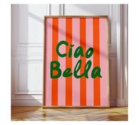 SHOUXI Posters Et Arts Décoratifs Ciao Bella, Affiche Italienne À Rayures Orange Et Roses, Art Rétro sur Toile, Affiche Italienne, Typographie Colorée(50x70cm)