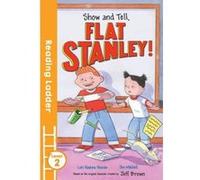 Show and Tell, Flat Stanley! (Reading Ladder Level 2) - [Version Originale] Inconnu (Auteur)