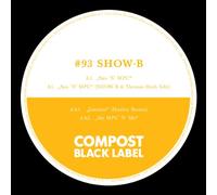 Show-B - Compost Black Label 93 [Import]