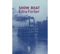 Show Boat - Edna Ferber - Cambourakis - Poche - Roman