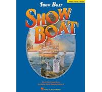 Show Boat (Vocal Selections): Piano/Vocal/Chords (Song Book) by Oscar Hammerstein II, Jerome Kern (1995) Sheet music