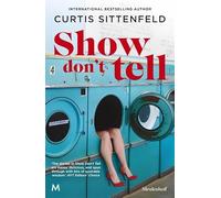 Show don't tell *English edition*: Engelse editie