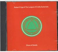Show Hands (& The League of Crafty Guitarists) [Import]