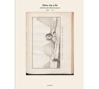 Show me a lie with the truth still in the picture: Book I. 1737