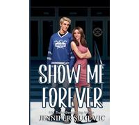 Show Me Forever (Illustrated Cover): A One-Night Stand, Surprise Pregnancy Hockey Romance (Chicago Railers Hockey)