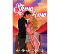 Show Me How: A Small Town, Runaway Bride Romance