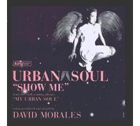 Show Me-Part 2 (x3, INCL. Mixes by David Morales & Danny Tenaglia) [Import]