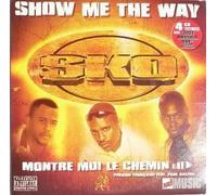 Sko - Show Me The Way