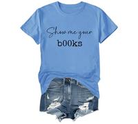 Show Me Your B00ks T-shirt pour homme et femme, Bleu (Carolina blue), 3XL