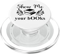 Show Me Your Books Smutty Book Lover Reading Smutt Bookish PopSockets PopGrip pour MagSafe