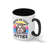 Show Me Your Tities Kitties Blanc tasse de café avec jante noire et poignée Mug