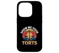 Show Me Your Torts Avocat Procureur Juridique |- Coque pour iPhone 14 Pro