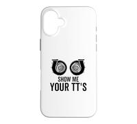 Show Me Your TT Twin Turbo Funny Car Racing Horsepower Coque pour iPhone 16 Plus