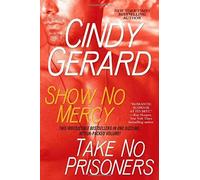 Show No Mercy/Take No Prisoners