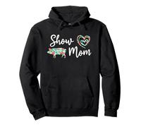 Show Pig Mom, Farmer mom, Happy Mother's Day Sweat à Capuche