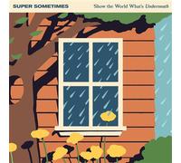 Show The World What’s Underneath CD