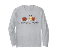 Show Up Anyway : état d'esprit de Croissance, Pleine Conscience Motivationnelle Manche Longue