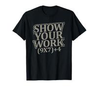 Show Your Work 67 Meme Equation Professeur de mathématiques rétro drôle T-Shirt