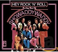 Showaddywaddy - Hey Rock N Roll: Very..
