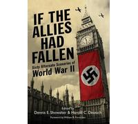Showalter D E If the Allies Had Fallen (Poche)