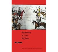 Showdown At Little Big Horn