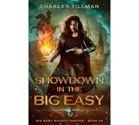 Showdown In The Big Easy: Big Easy Bounty Hunter Book 6