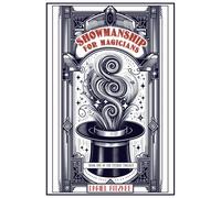 Showmanship For Magicians (The Fitzkee Trilogy)