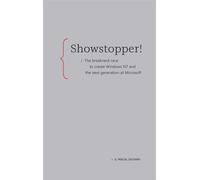 Showstopper! The breakneck race to create Windows NT and the next generation at Microsoft - G. Pascal Zachary - 8080 Books - ebook (ePub) - Livre