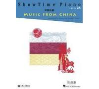Showtime Piano Music From China - Level 2a