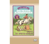 Showtym Adventures 3: Casper, the Spirited Arabian (Dyslexia-Friendly Edition)