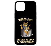 Shred Dad Tool Cool Rock & Roll Chat Dad Jouant de la Guitare Drôle Coque pour iPhone 15 Plus