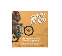Shred Til Bed - The Mountain Bike Animal Alphabet by SHOTGUN - 52 pages de VTT Stoke dans un livre à couverture rigide de qualité supérieure