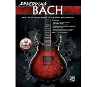 Shredding Bach Bk&Cd --- Guitare - Schauss,G --- Alfred Publishing