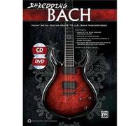 Shredding Bach by German Schauss Schauss, German (Auteur)