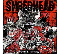 Shredhead - Death Is Righteous