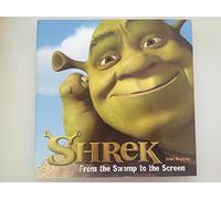 Shrek: From the Swamp to the Screen