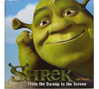 Shrek: From the Swamp to the Screen