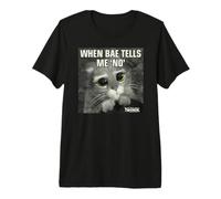 Shrek Puss in Boots When Bae Says No T-Shirt Haut de Gamme
