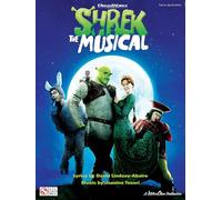 Shrek the Musical. Piano, Voix & Guitare.