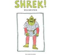 Shrek ! William Steig (Auteur), Catherine Deloraine (Traduction)