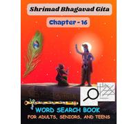 Shrimad Bhagavad Gita: Word Search Book - Chapter 16: A Meditative Exploration of Divine Knowledge and Wisdom