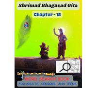 Shrimad Bhagavad Gita: Word Search Book - Chapter 18: A Meditative Exploration of Divine Knowledge and Wisdom