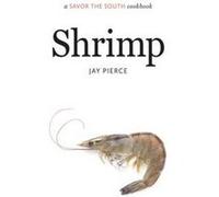 Shrimp by Jay Pierce Jay Pierce (Auteur)