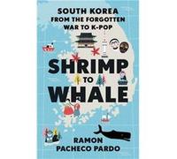 Shrimp to Whale | Ramon Pacheco Pardo Ramon Pacheco PardoRamon Pacheco Pardo (Auteur)