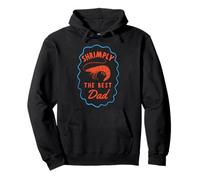 Shrimply The Best Dad Funny Fishing Father's Day Sweat à Capuche
