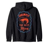 Shrimply The Best Mom Funny Fishing Mother's Day Sweat à Capuche