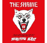 The Shrine – Primitive Blast – Vinyle 12" – Import – Neuf