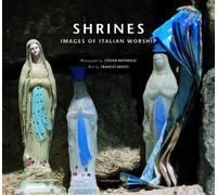 Shrines: Images of Italian Worship