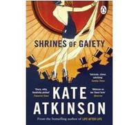 Kate Atkinson – Shrines of Gaiety – Best-seller du Sunday Times – Poche