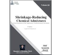 Shrinkage-Reducing Chemical Admixtures - From Formulation to Field: Applications, Troubleshooting & Case Studies
